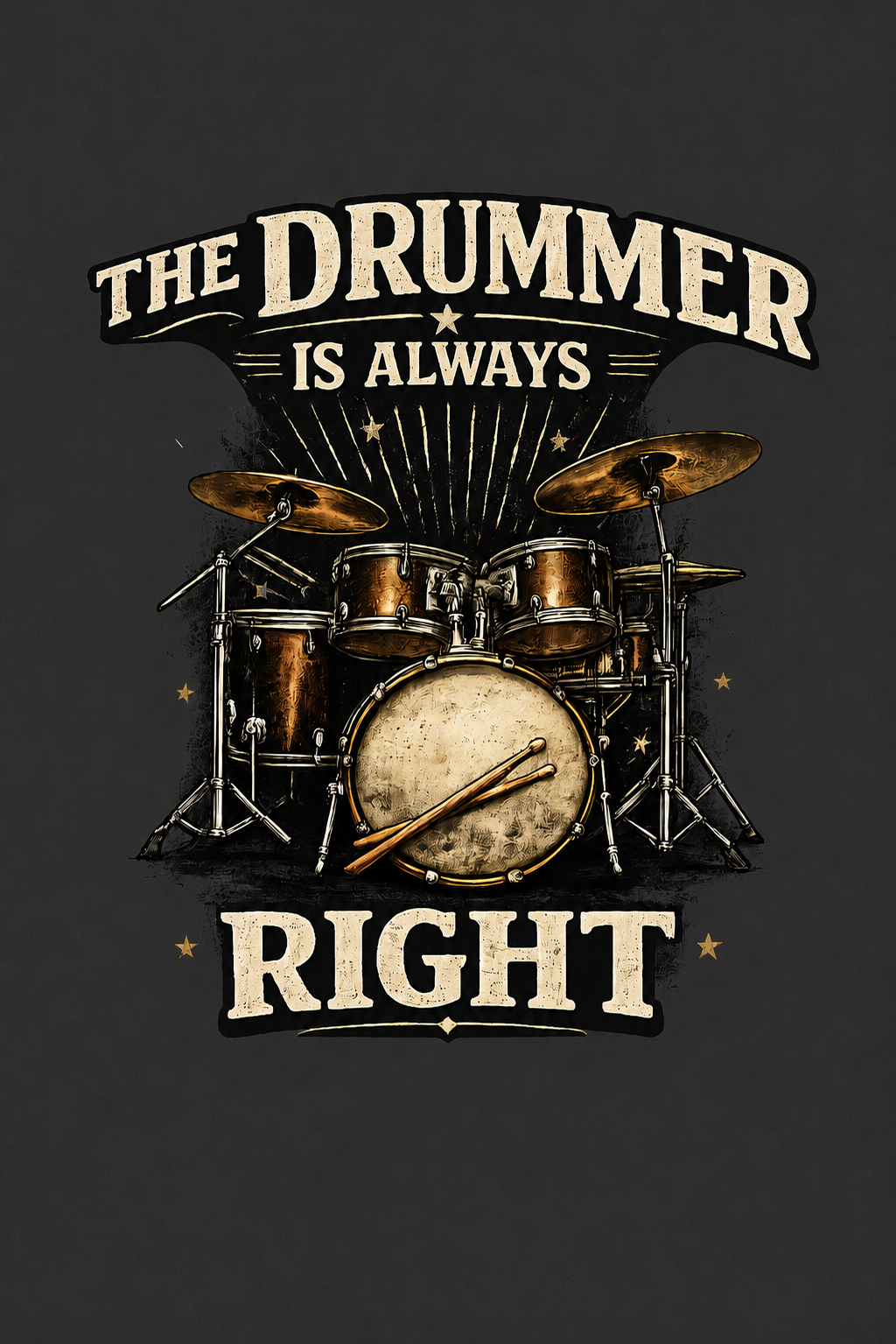 The Drummer Is Always Right